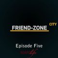 Episode Five, Friendzone, Friend, Fiction, Series, Friendship, Sisters, Relationship, Chat,