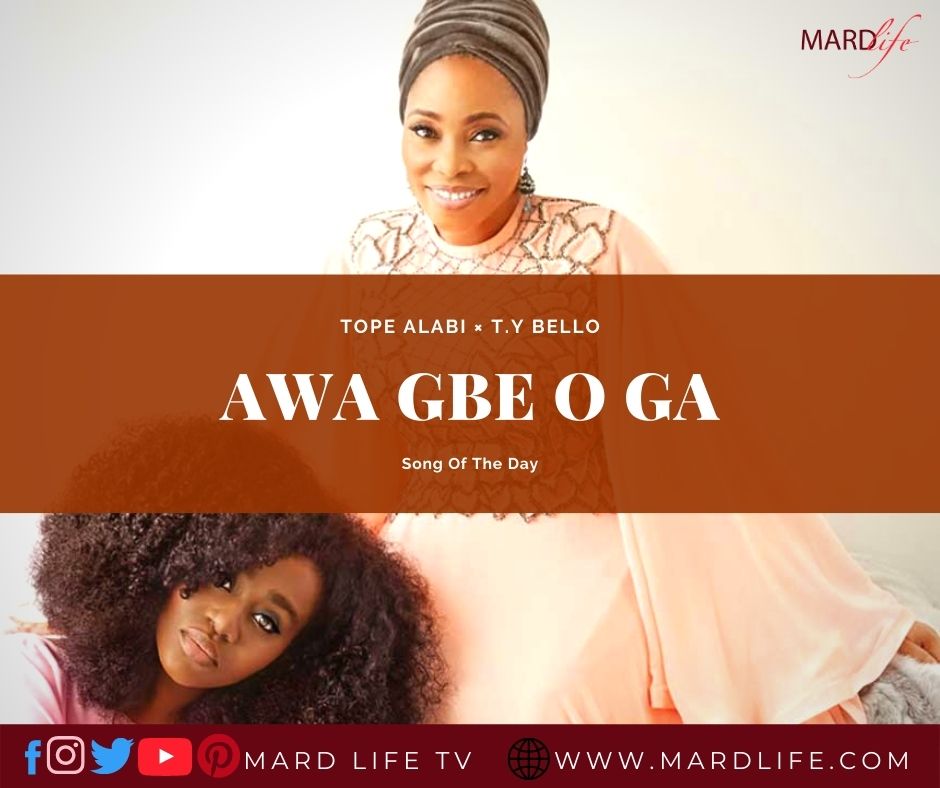 Awa Gbe O Ga, Tope Alabi, TY Bello, Logan Ti O De Album, Logan Ti O De, The Spirit of Light, Praise, Worship, Yoruba Gospel Music, Lyrics, Video,