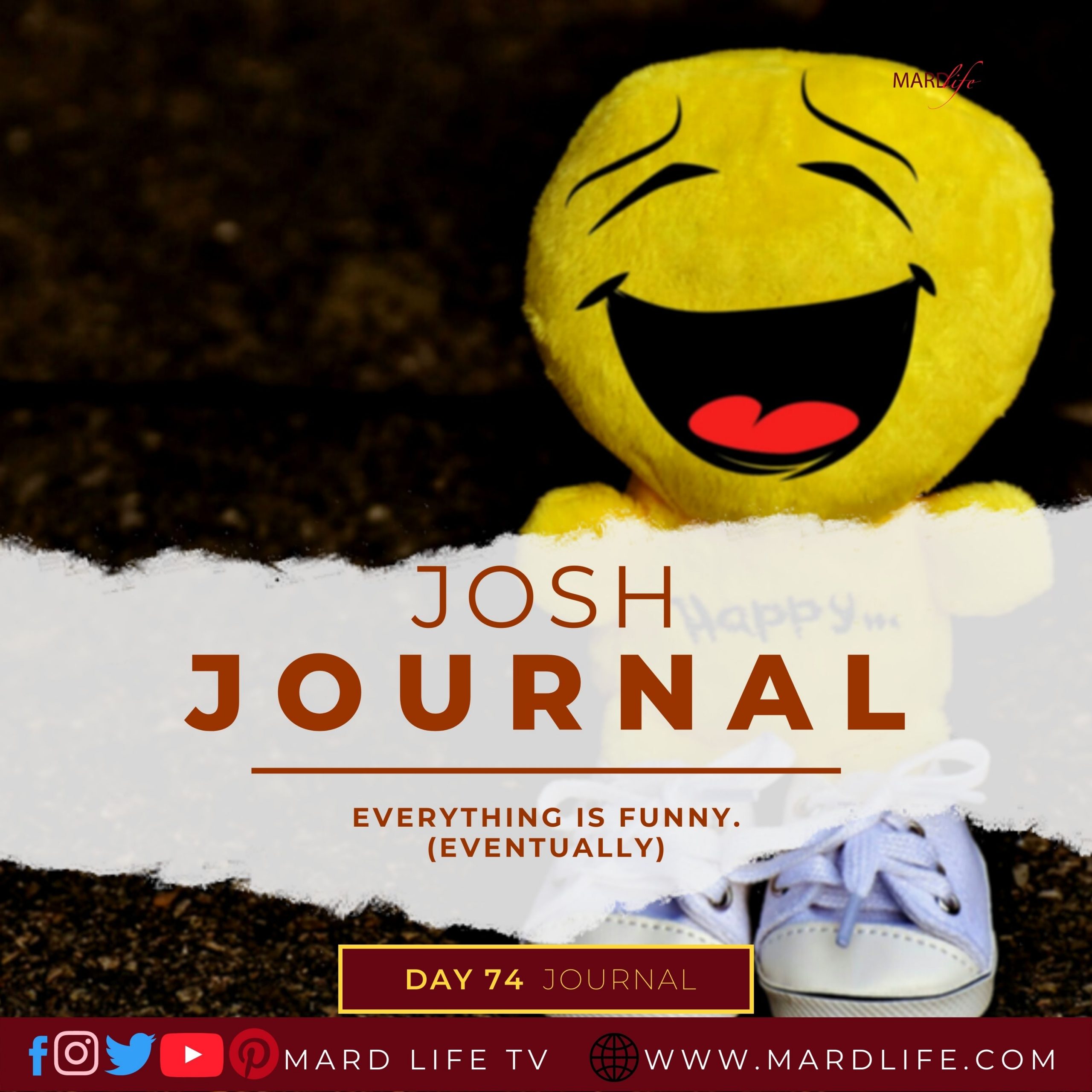 Everything Is Funny. (Eventually) - Josh Journal