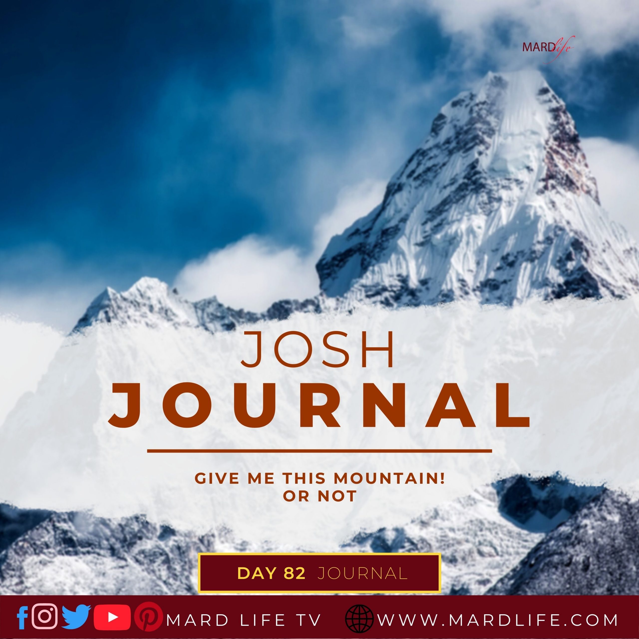 Give Me This Mountain! Or Not - Josh Journal