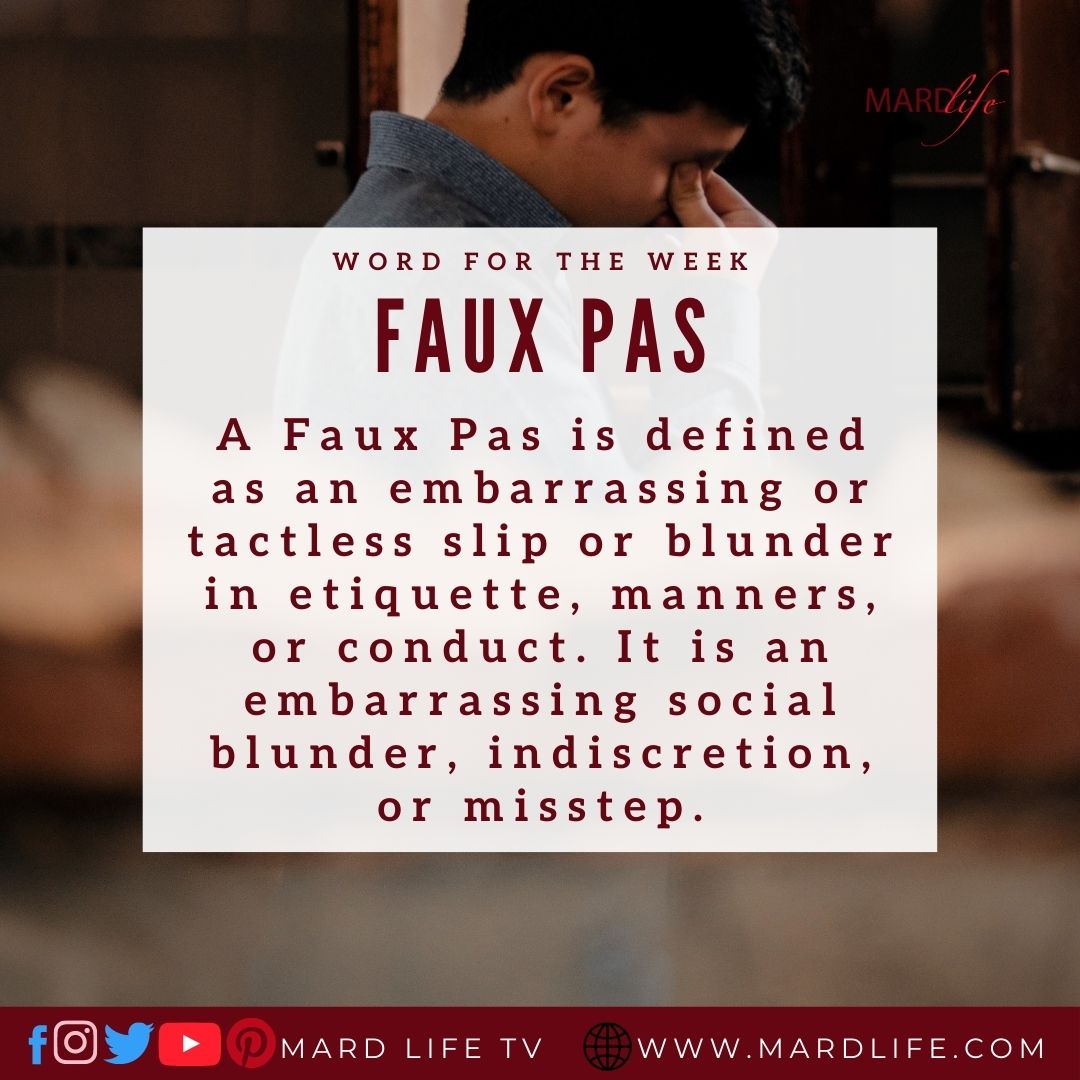 Faux Pas (Word For The Week)