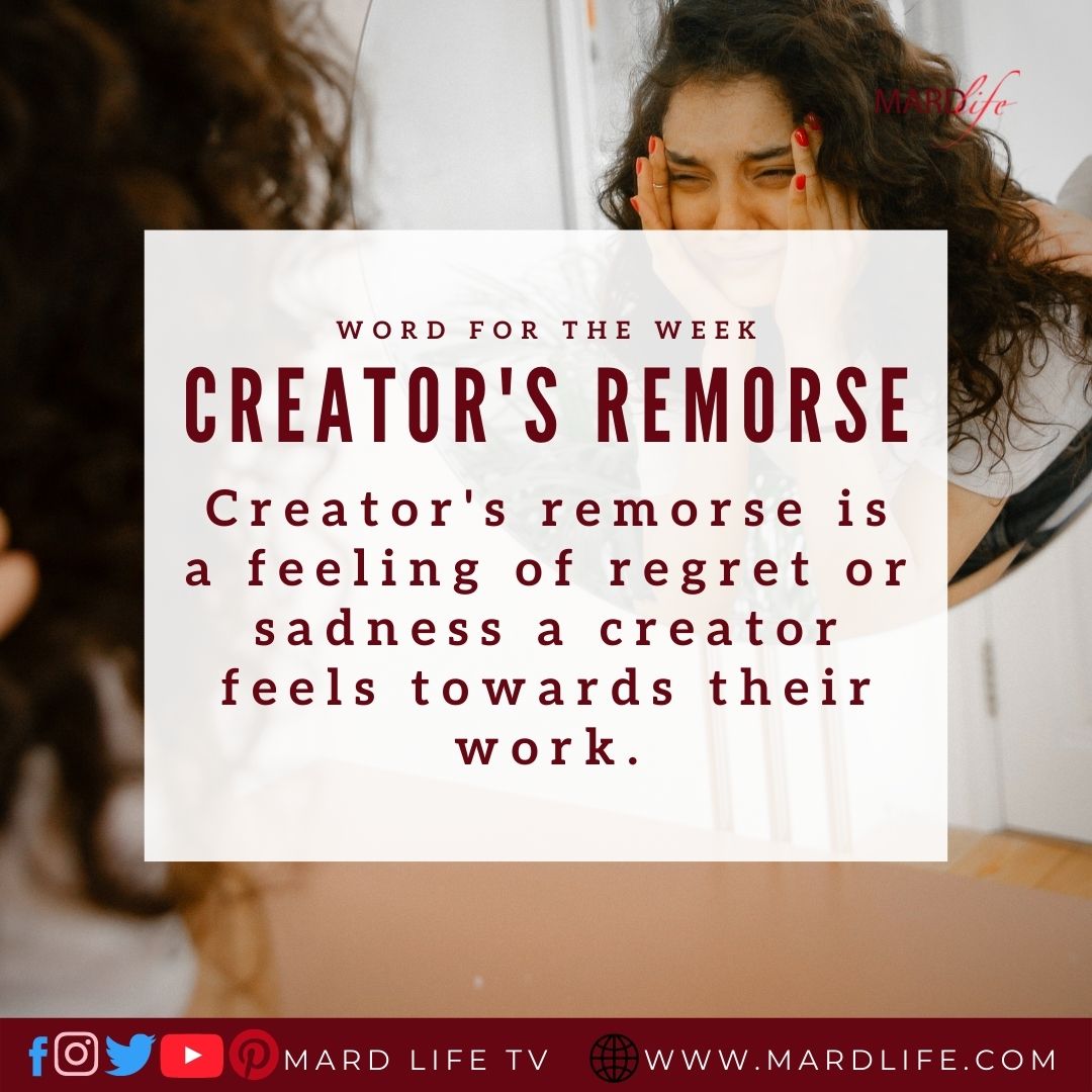 Creator's Remorse (Word For The Week)