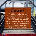 Sidegrade, Upgrade, Replacement, Choice, Better, Elections, Politics, Economics, Goodluck Jonathan, Muhammadu Buhari,