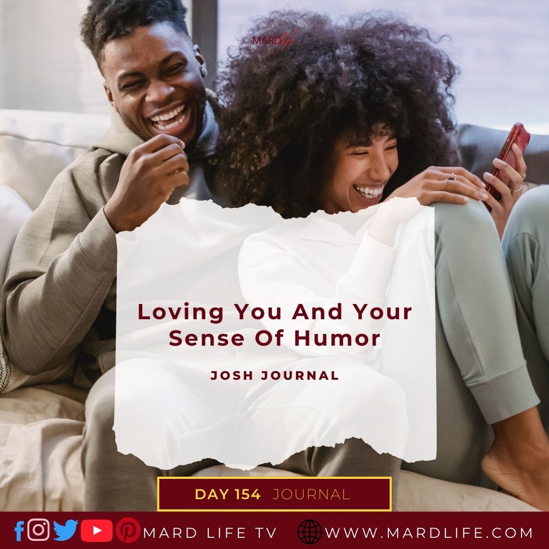 Loving You And Your Sense Of Humor - Josh Journal