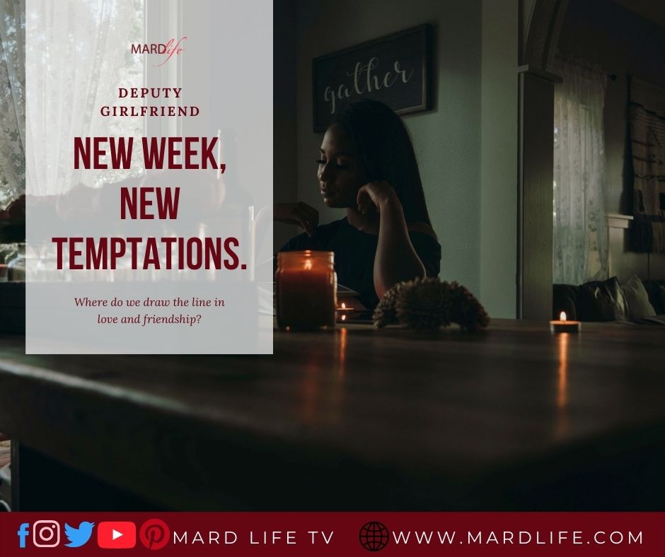 New Week, New Temptations. (Deputy Girlfriend)