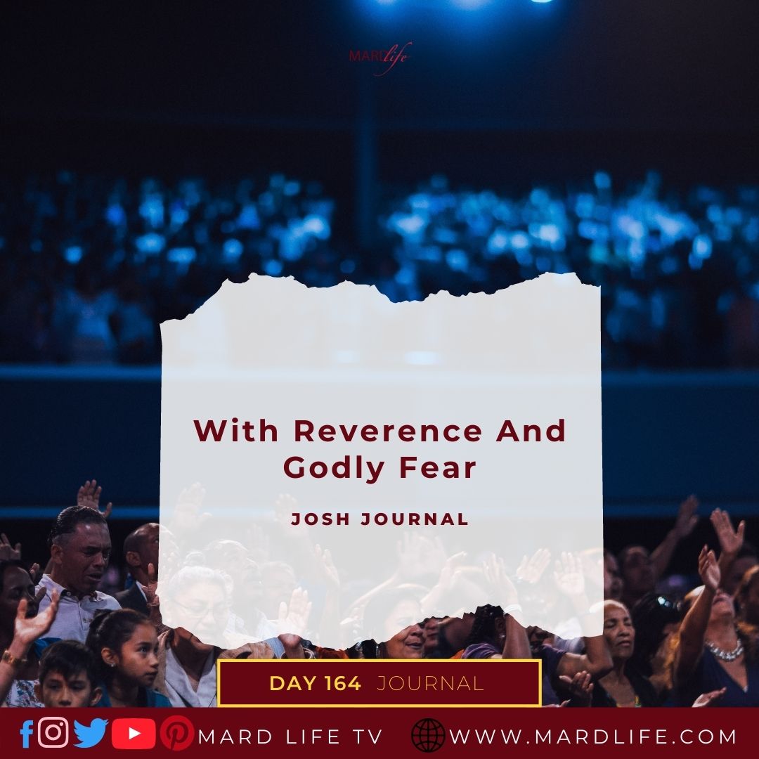With Reverence And Godly Fear - Josh Journal